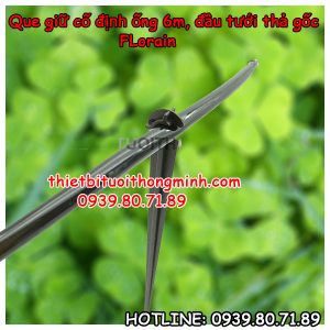 Que giữ ống,béc 6mm FLorain